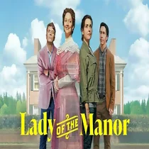 فيلم Lady of the Manor 2021