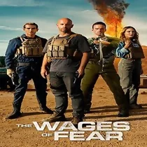 فيلم The Wages of Fear 2024