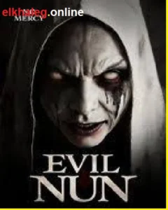 مشاهدة وتحميل فيلم Evil Nun 2025 مترجم اون لاين