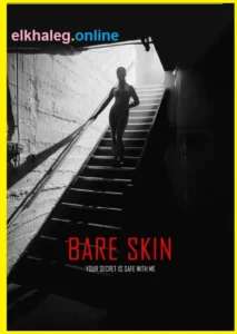 مشاهدة وتحميل فيلم Bare Skin 2026 مترجم اونلاين