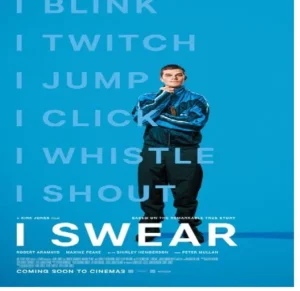 فيلم I Swear 2025 مترجم اون لاين